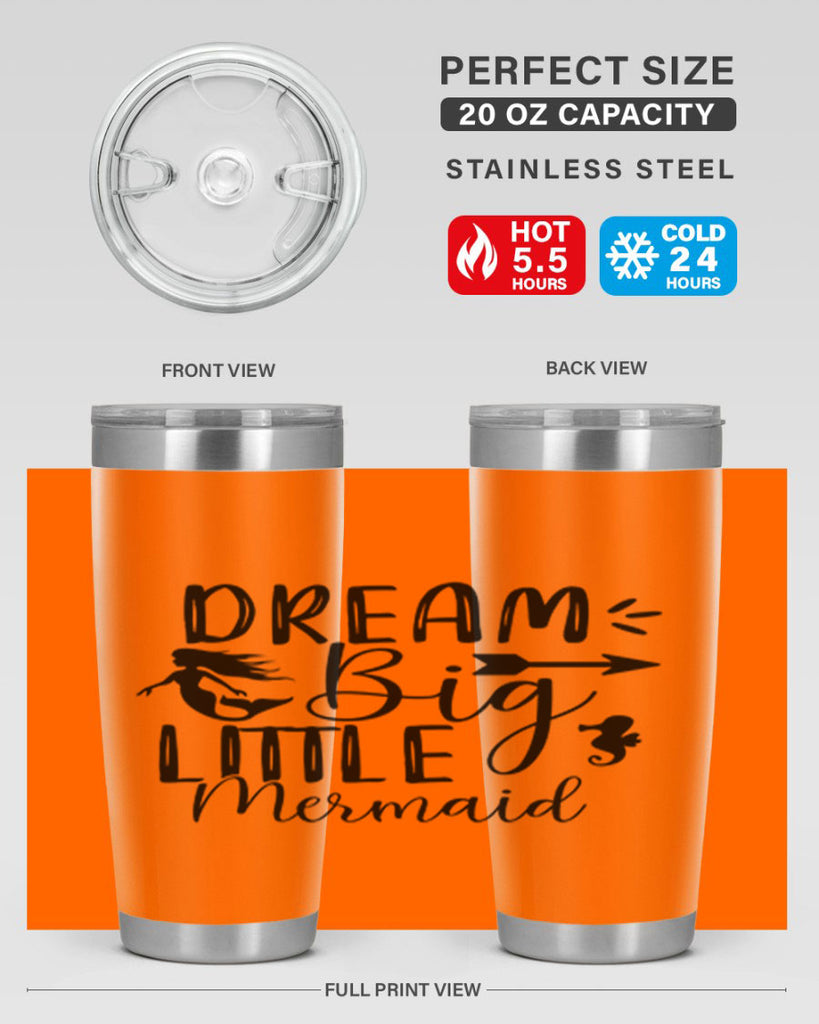 Dream Big Little Mermaid 120#- mermaid- Tumbler