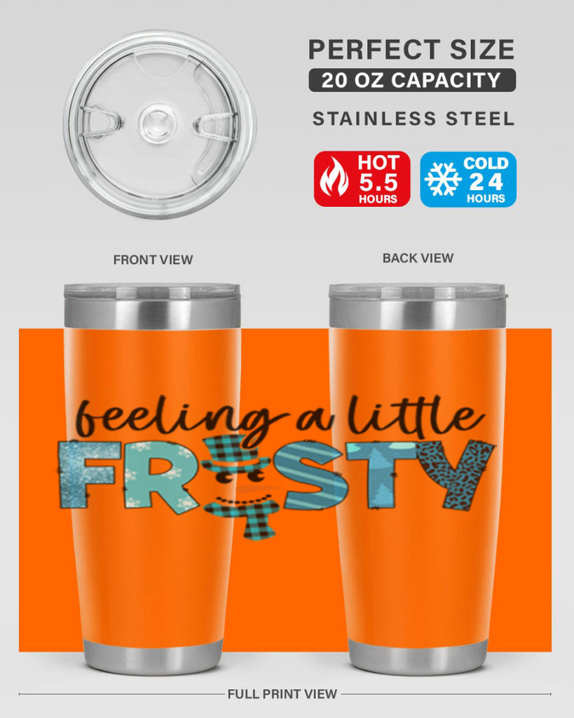 Feeling a little frosty 105#- winter- Tumbler