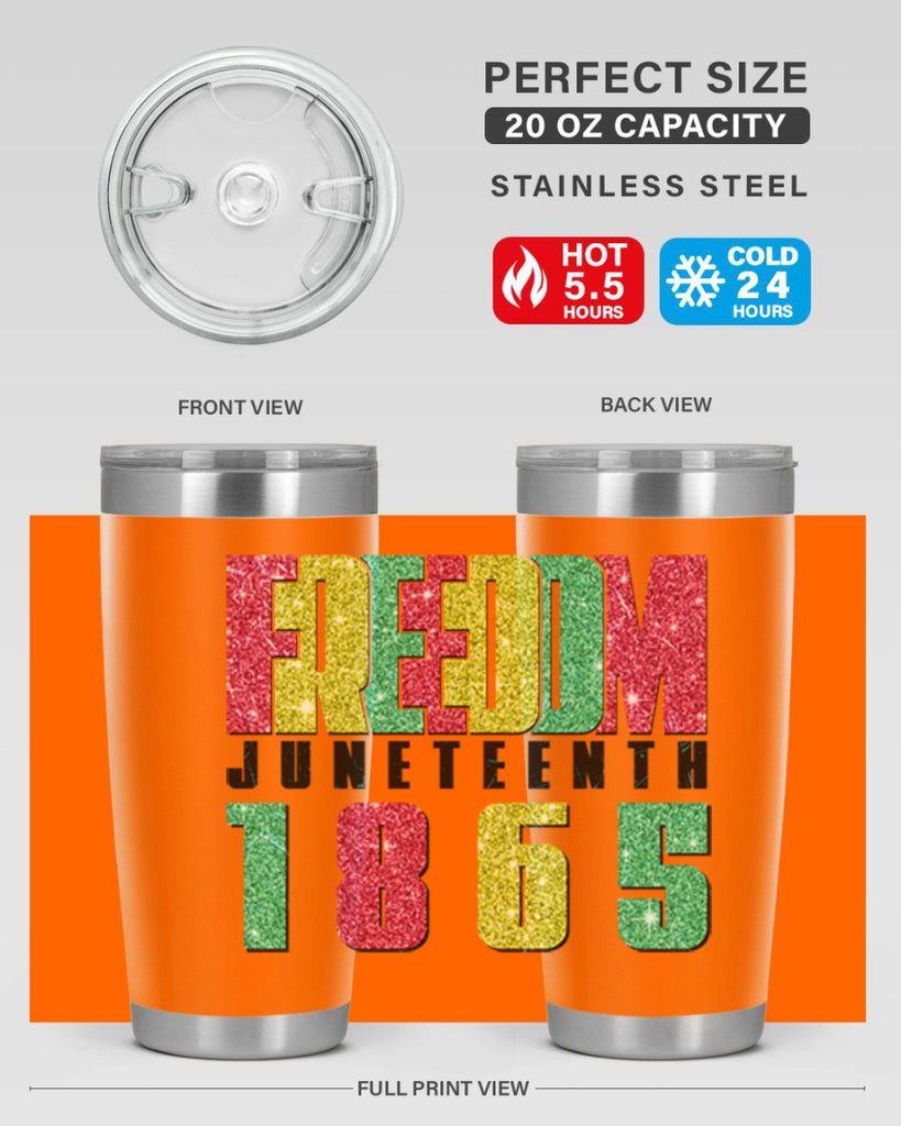 Freedom Juneteenth Since 1865 Design 16#- Juneteenth- tumbler