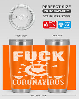 Fuck the CORONAVIRUS Style 39#- corona virus- Tumbler