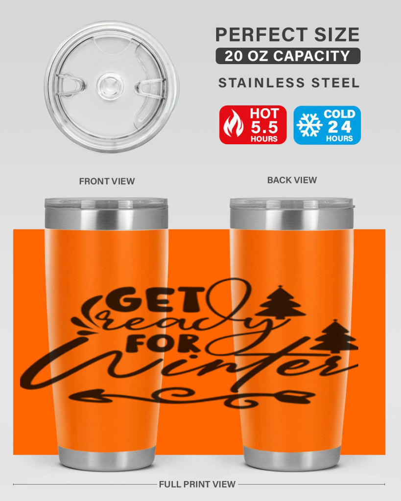 Get Ready For Winter 109#- winter- Tumbler