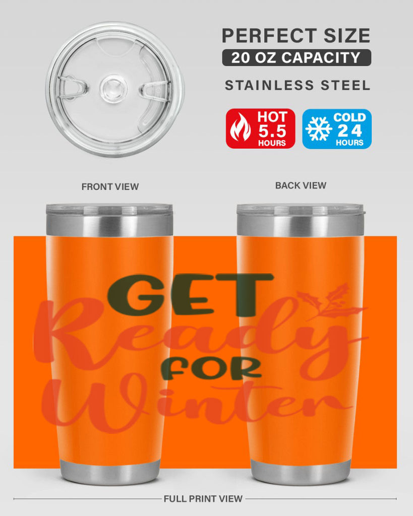 Get Ready For Winter 114#- winter- Tumbler