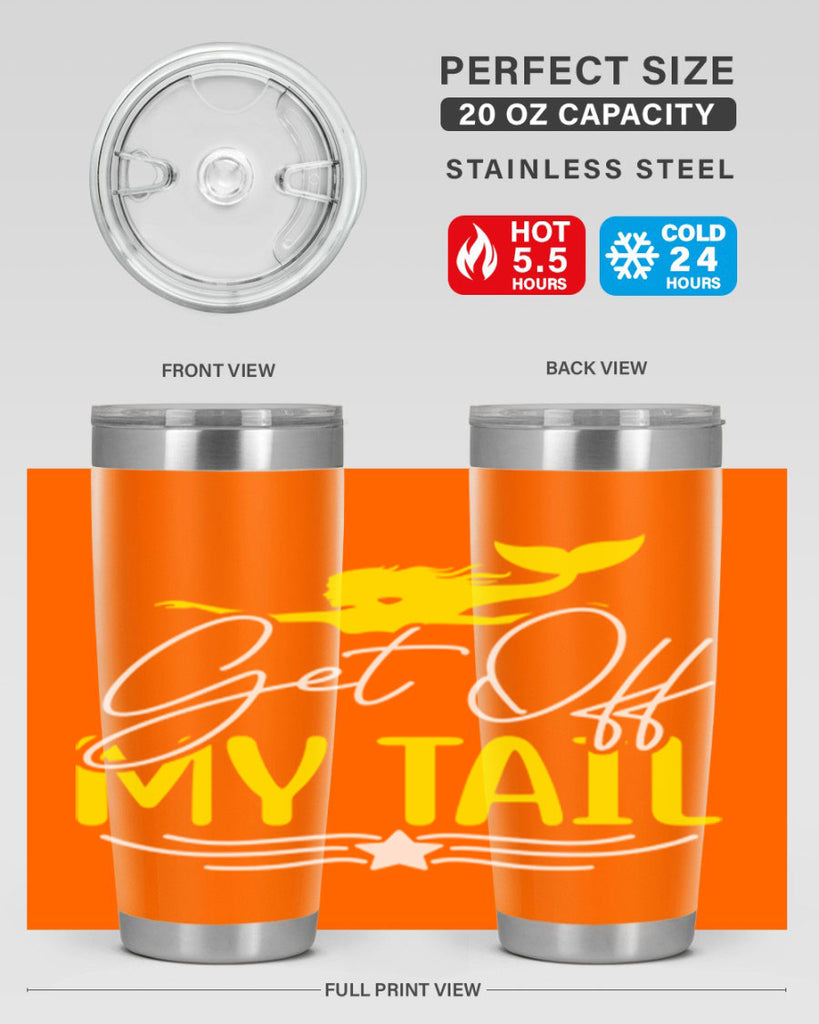 Get off My Tail 170#- mermaid- Tumbler