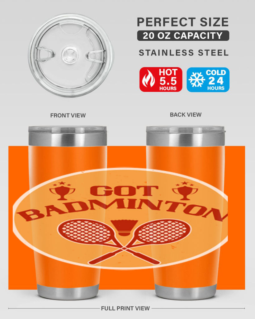 Got Badminton 2248#- badminton- Tumbler