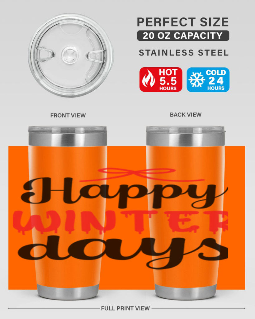 Happy winter days 123#- winter- Tumbler