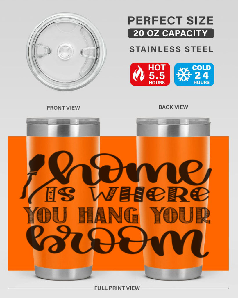 Home Is Where You Hang Your Broom 315#- fall- Tumbler