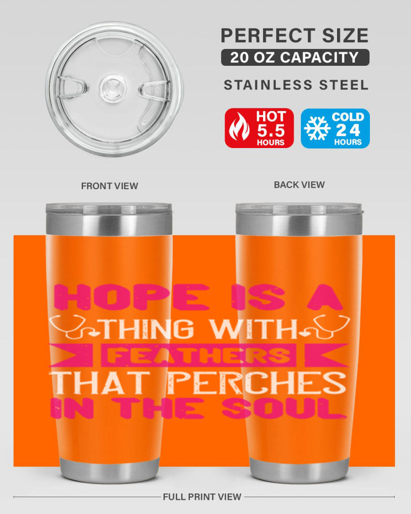 Hope is a thing with feathers that perches in the soul Style 322#- nurse- tumbler