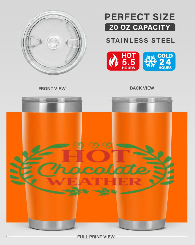 Hot Chocolate Weather 195#- winter- Tumbler