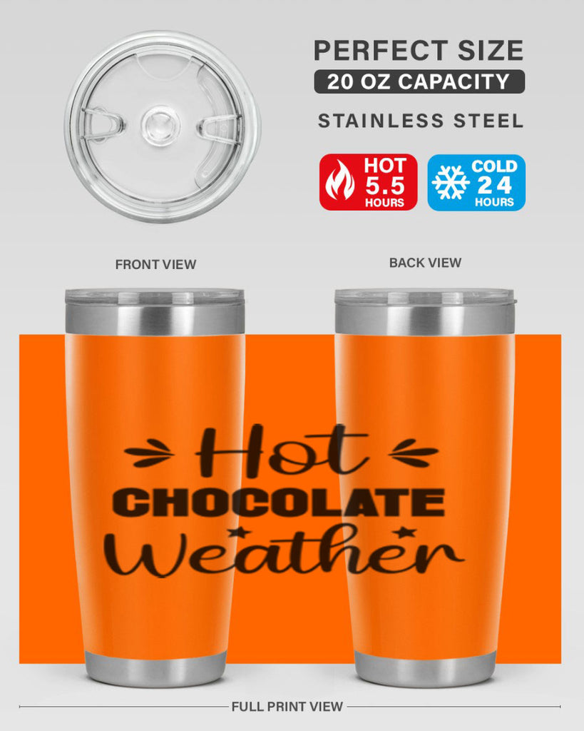 Hot Chocolate Weather 198#- winter- Tumbler