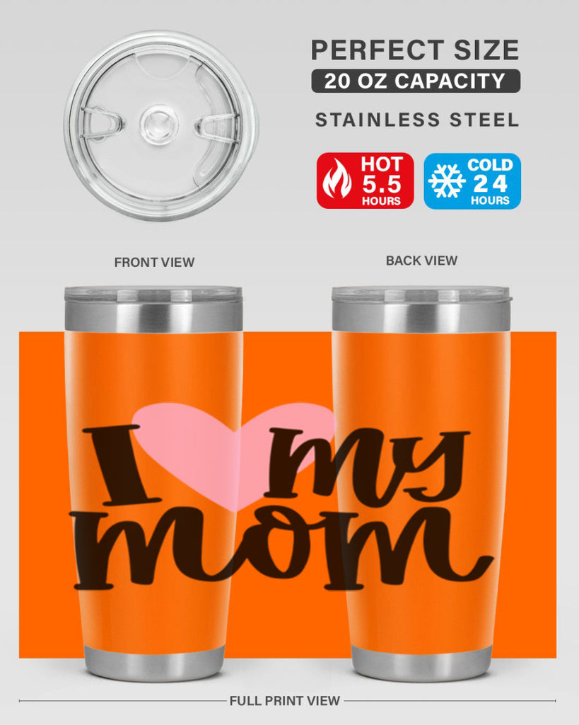 I Love My Mom Style 86#- baby- tumbler