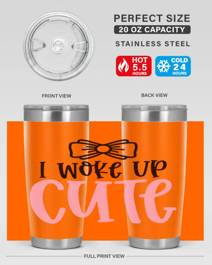 I Woke Up Cupe Style 84#- baby- tumbler