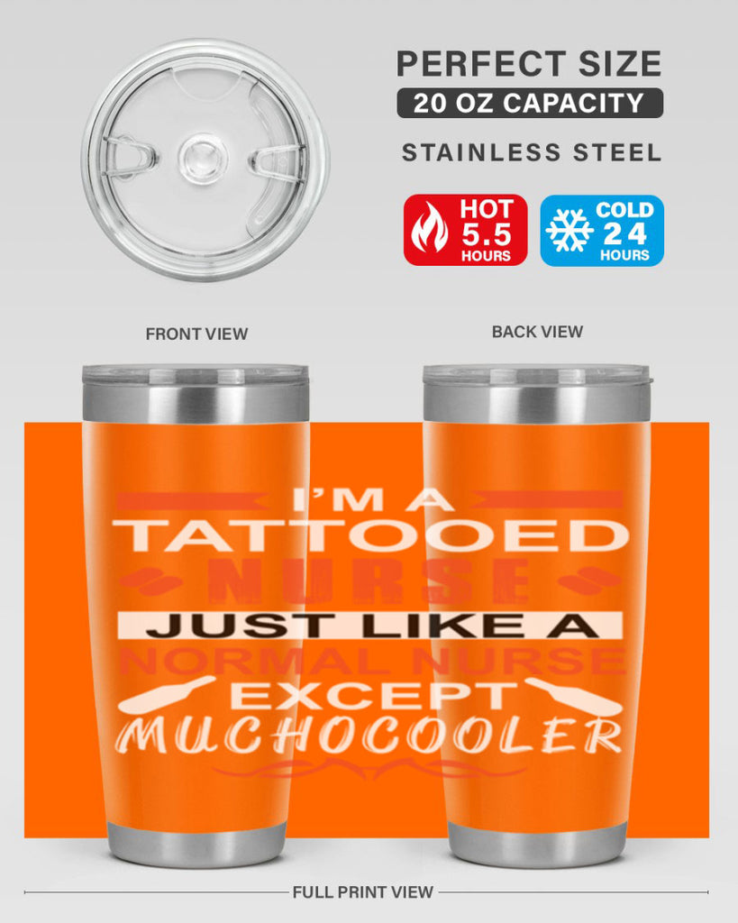 I am tattooed nurse Style 325#- nurse- tumbler