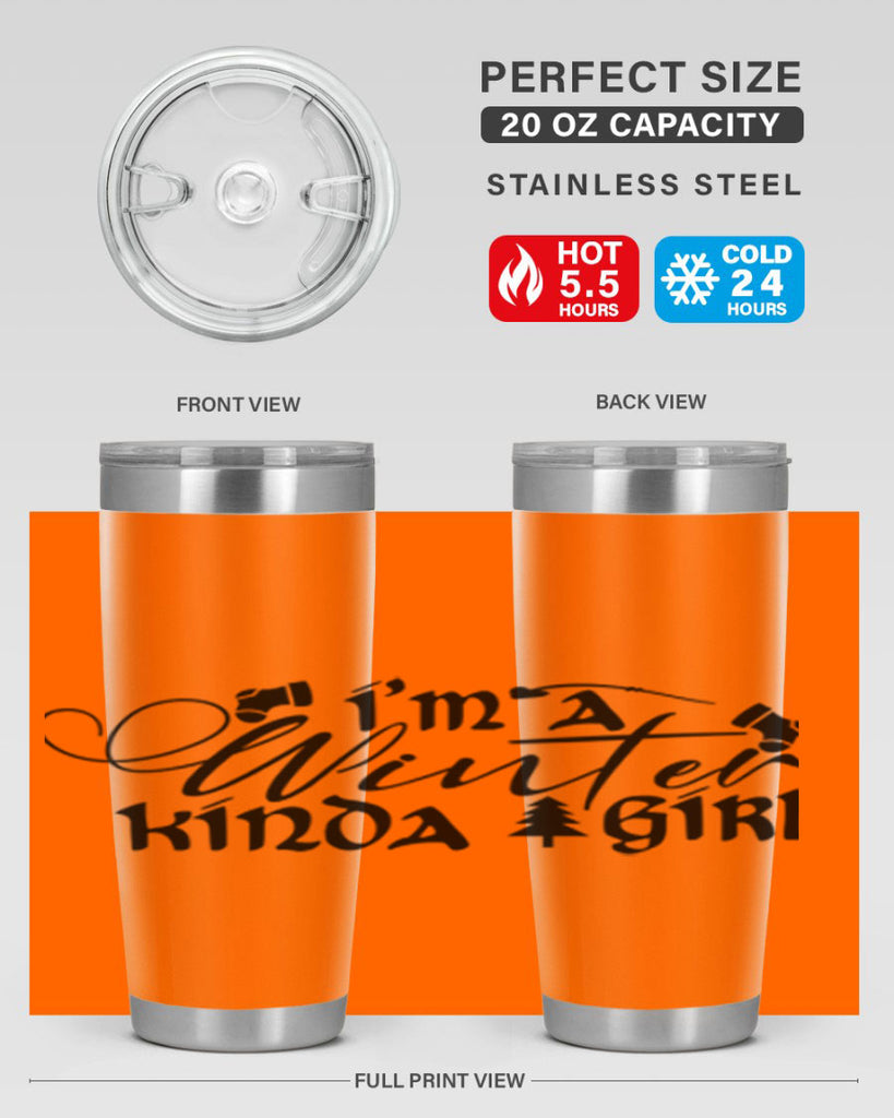 I m A Winter Kinda Girl 230#- winter- Tumbler