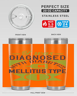 I was diagnosed with diabetes mellitus Type Style 29#- diabetes- Tumbler