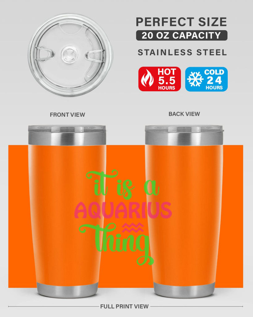 It is a aquarius thing 252#- zodiac- Tumbler