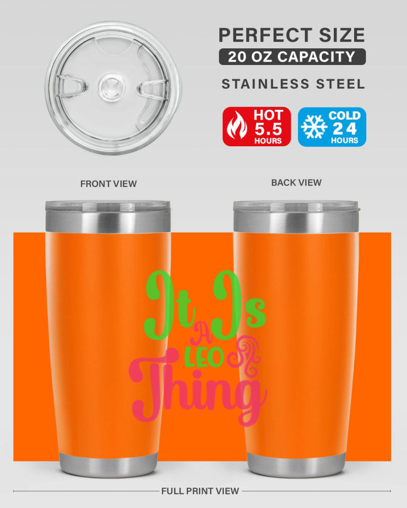 It is a leo thing 255#- zodiac- Tumbler