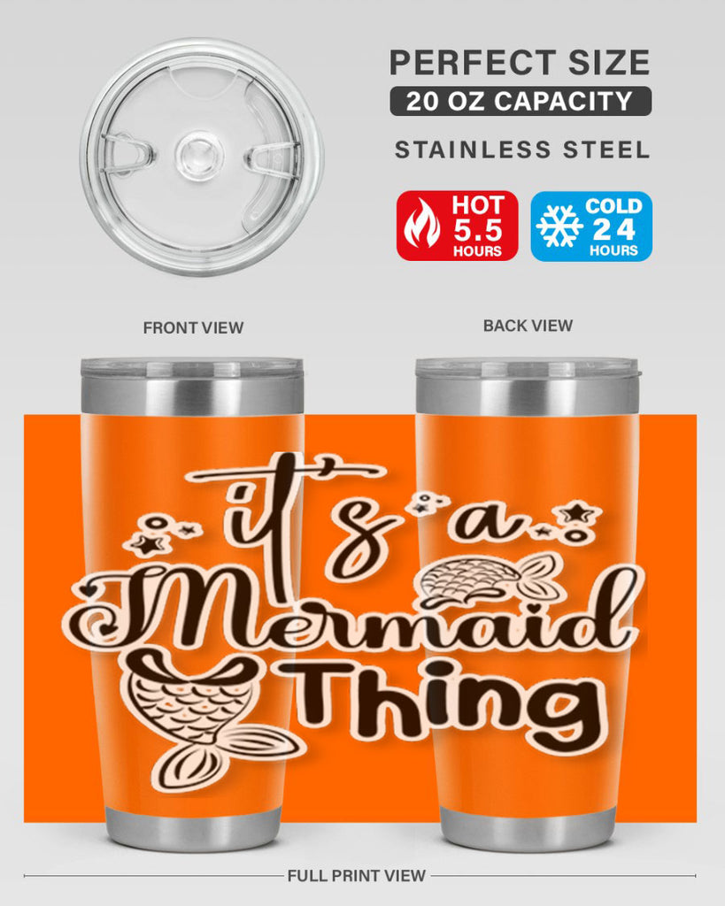 Its A Mermaid Thing 285#- mermaid- Tumbler