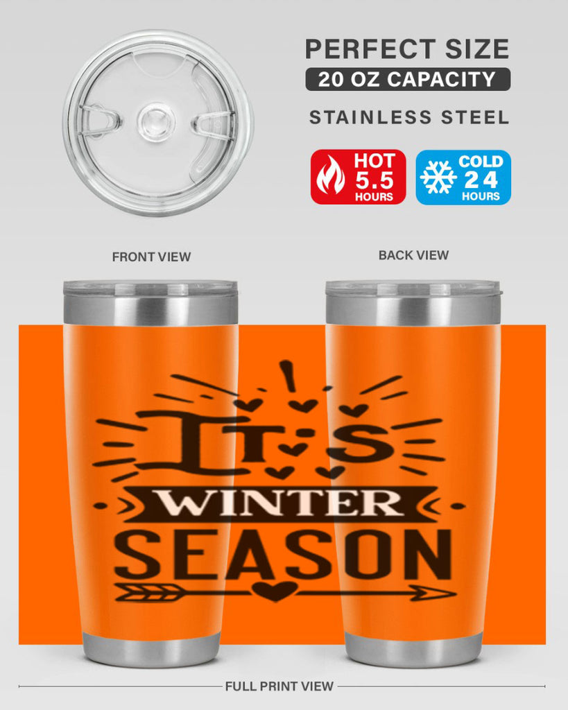 Its Winter Season 268#- winter- Tumbler