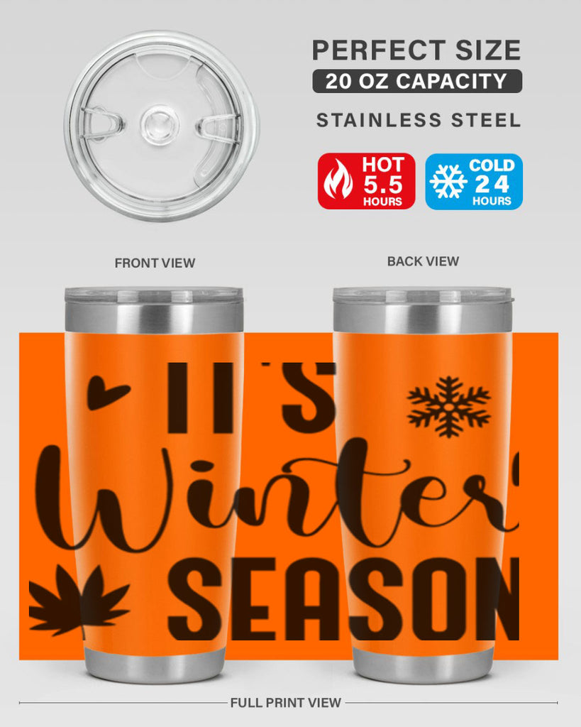 Its Winter Season262#- winter- Tumbler