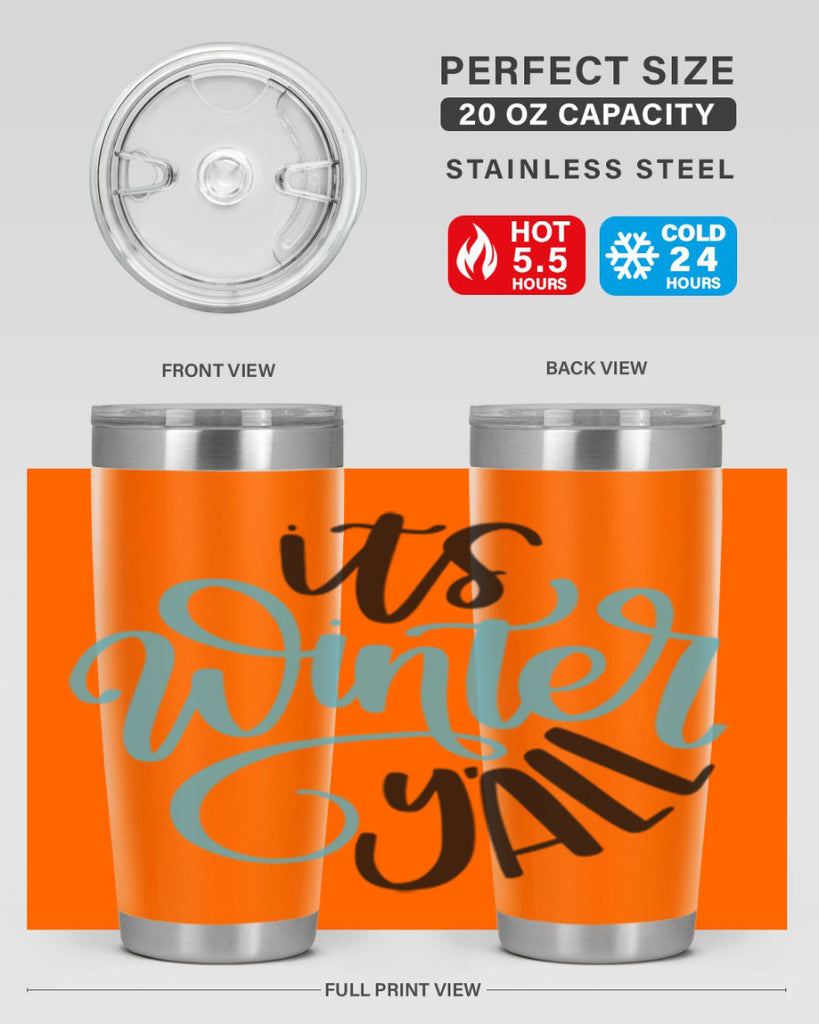 Its Winter YALL341#- winter- Tumbler