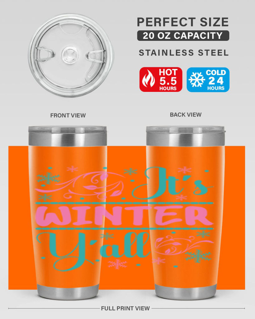 Its Winter Yall 276#- winter- Tumbler