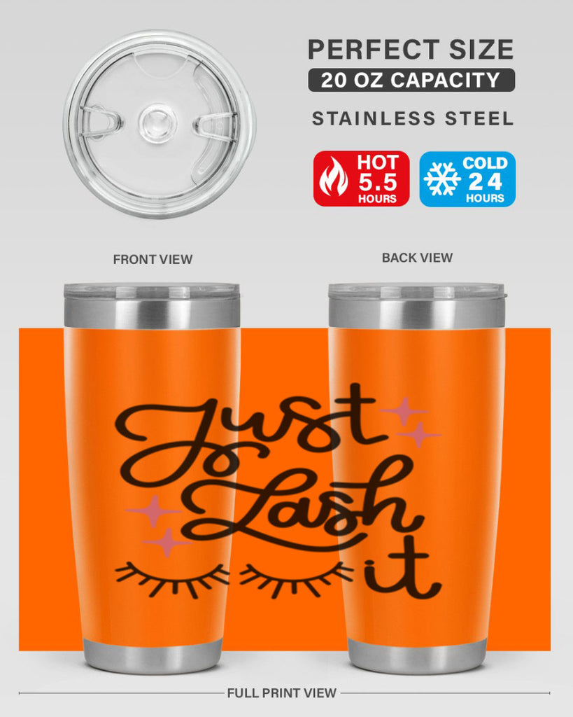 Just Lash It Style 76#- make up- Tumbler