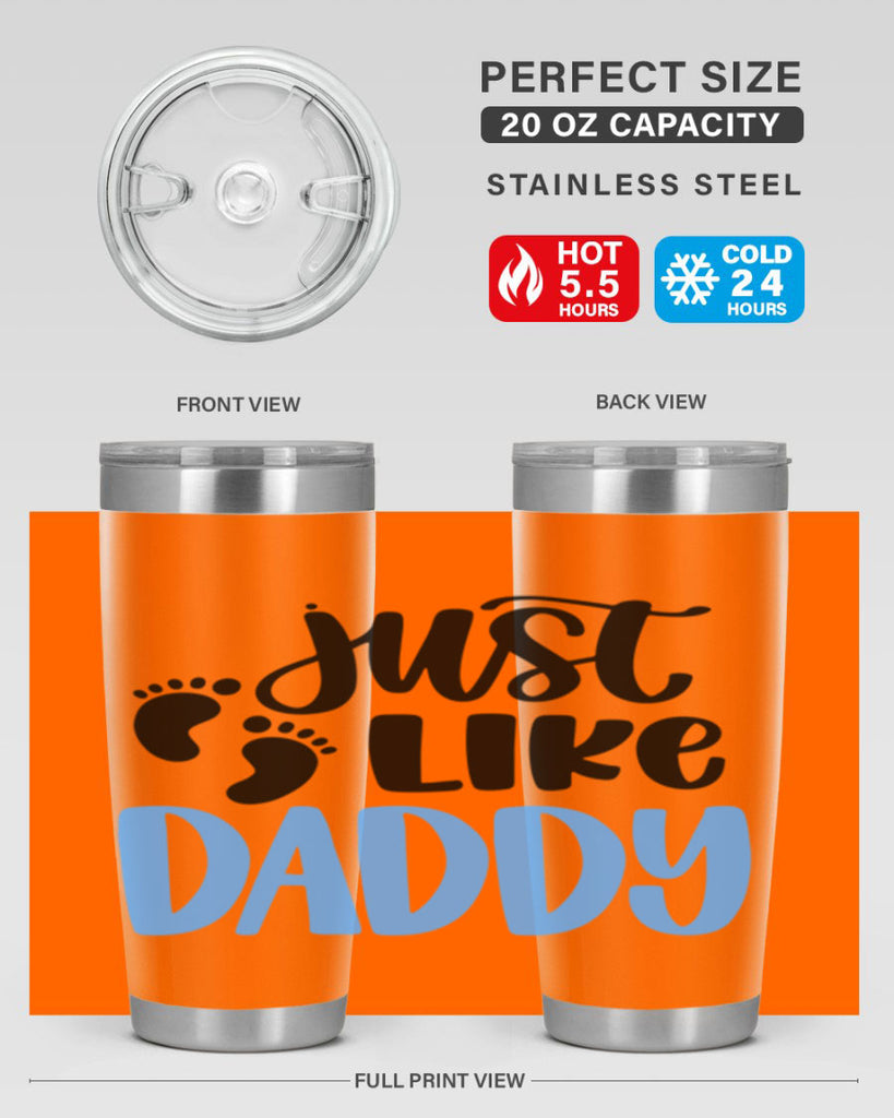 Just Like Daddy Style 77#- baby- tumbler
