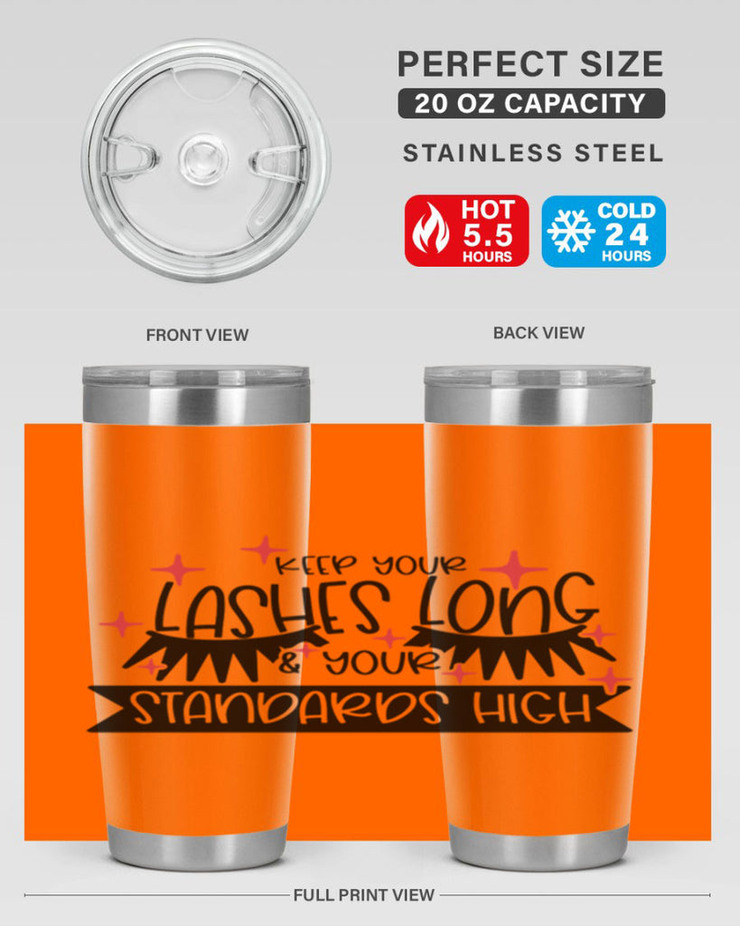 Keep Your Lashes Long Your Standards High Style 72#- make up- Tumbler