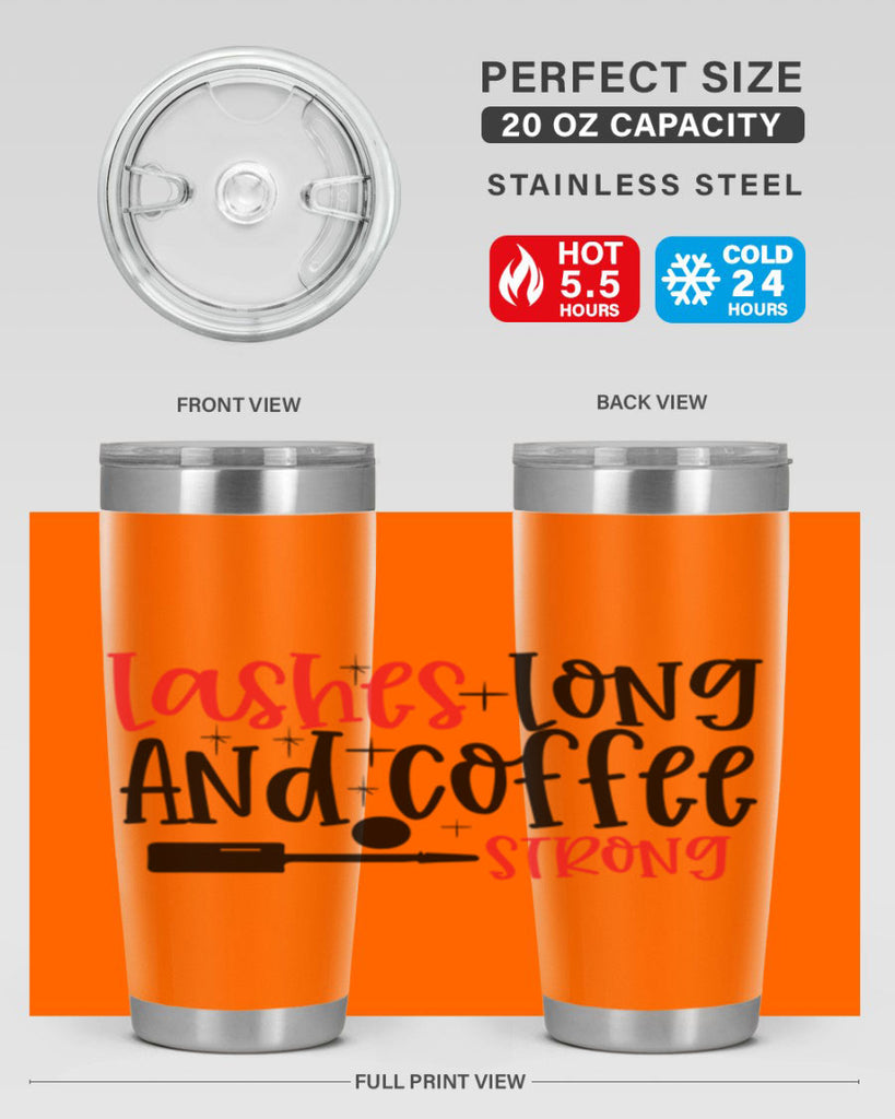 Lashes Long And Coffee Strong Style 232#- make up- Tumbler