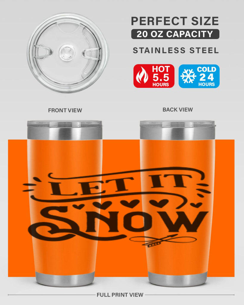 Let It Snow 284#- winter- Tumbler