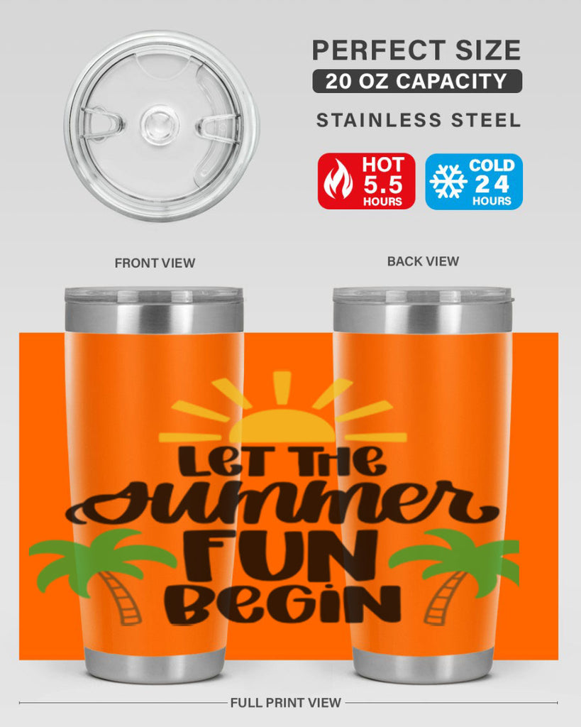 Let The Summer Fun Begin Style 35#- summer- Tumbler