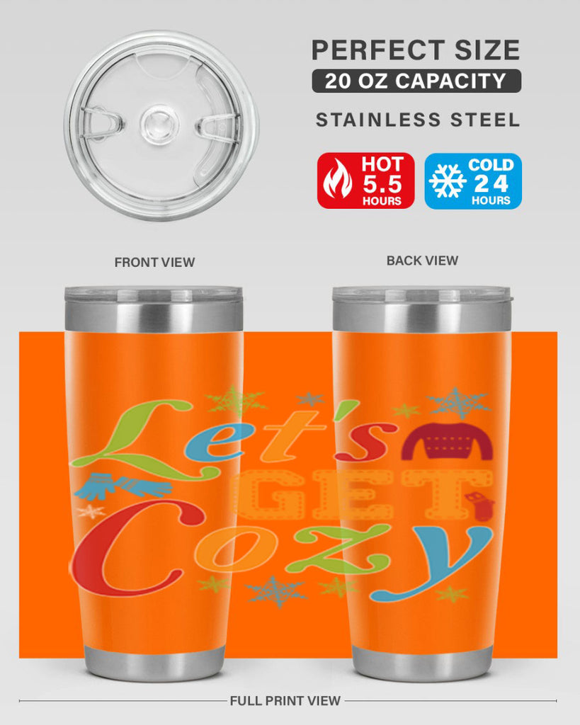 Lets Get Cozy Winter 297#- winter- Tumbler