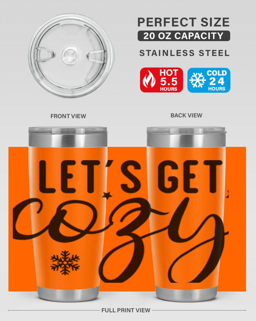 Lets Get Cozy287#- winter- Tumbler