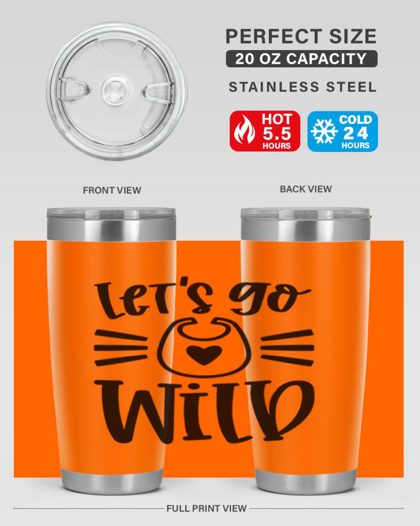Lets Go Wild Style 73#- baby- tumbler