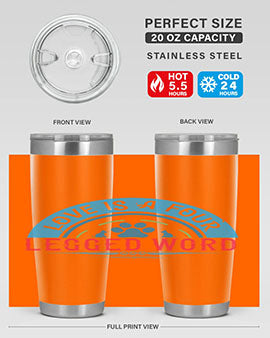 Love Is a Four Legged Word Style 165#- dog- Tumbler