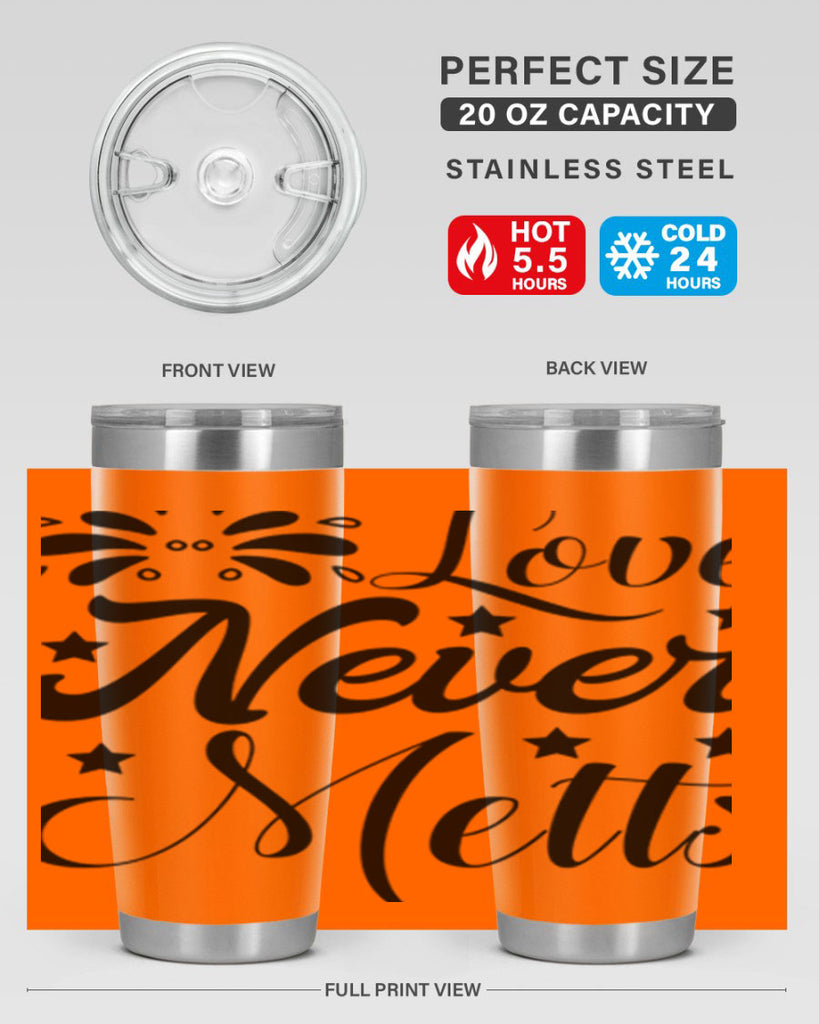 Love Never Melts 318#- winter- Tumbler