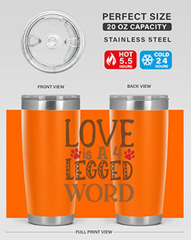 Love is A Legged Word Style 20#- cat- Tumbler