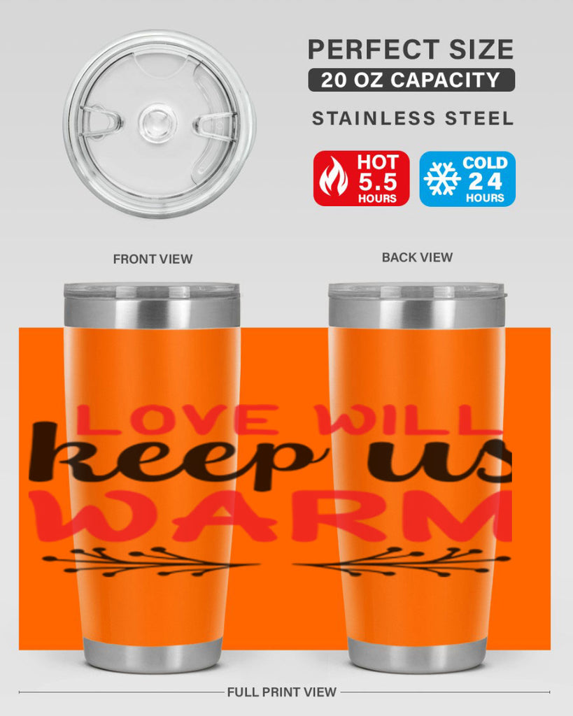 Love will keep us warm 314#- winter- Tumbler