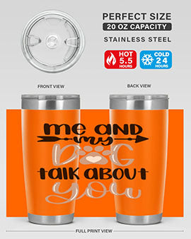 Me And Dog Talk Style 15#- dog- Tumbler