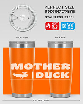 Mother ducker Style 24#- duck- Tumbler