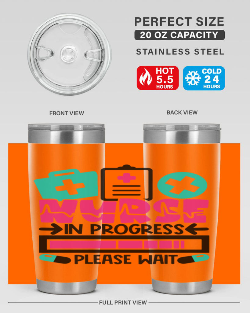 Nurse In Progress Please Wait Style Style 113#- nurse- tumbler
