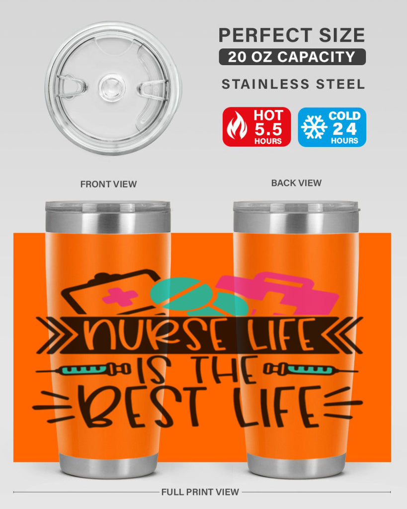 Nurse Life Is The Best Life Style Style 108#- nurse- tumbler