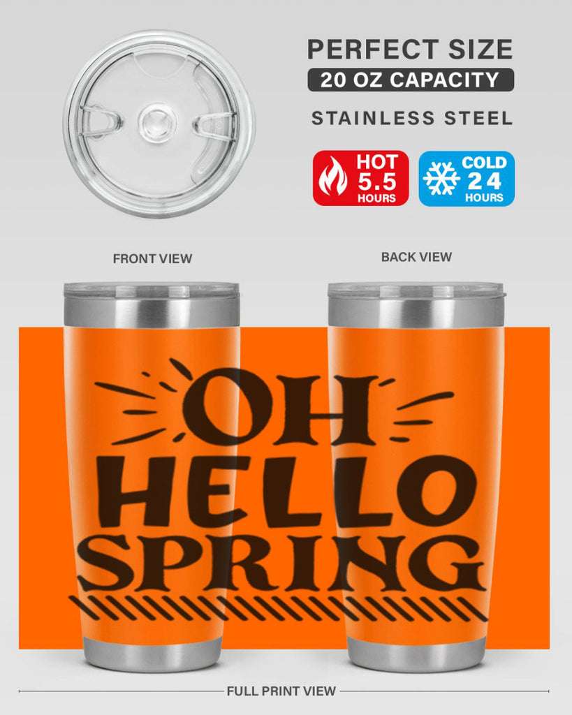 Oh hello spring 7#- spring- Tumbler