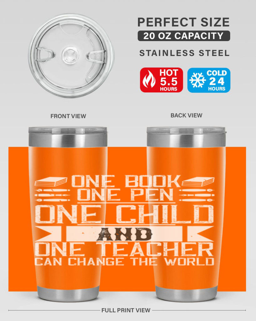One book one pen one child and one teacher can change the world Style 89#- teacher- tumbler