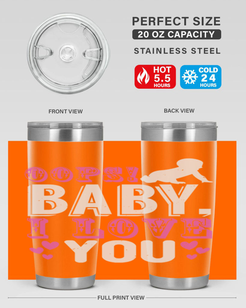 Oops Baby I love You Style 183#- baby- tumbler