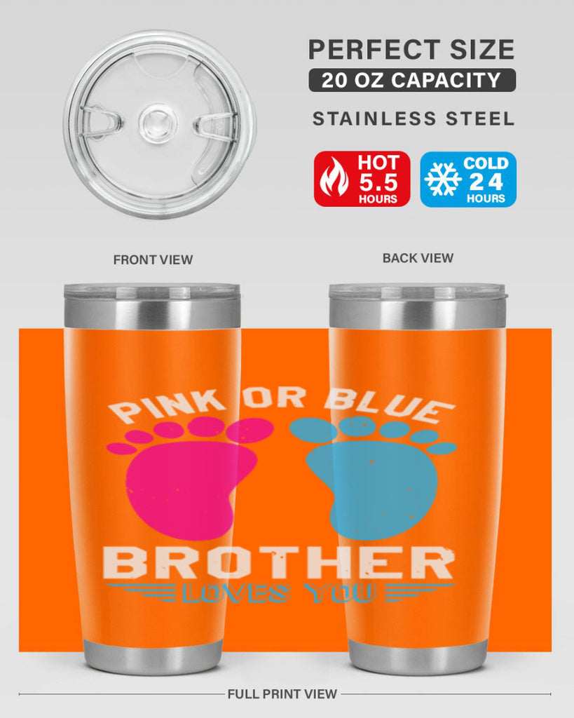 Pink or Blue brother loves you Style 22#- baby shower- tumbler