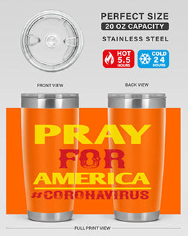 Pray For America Style 8#- corona virus- Tumbler
