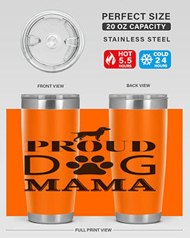 Proud Dog Mama Style 3#- dog- Tumbler