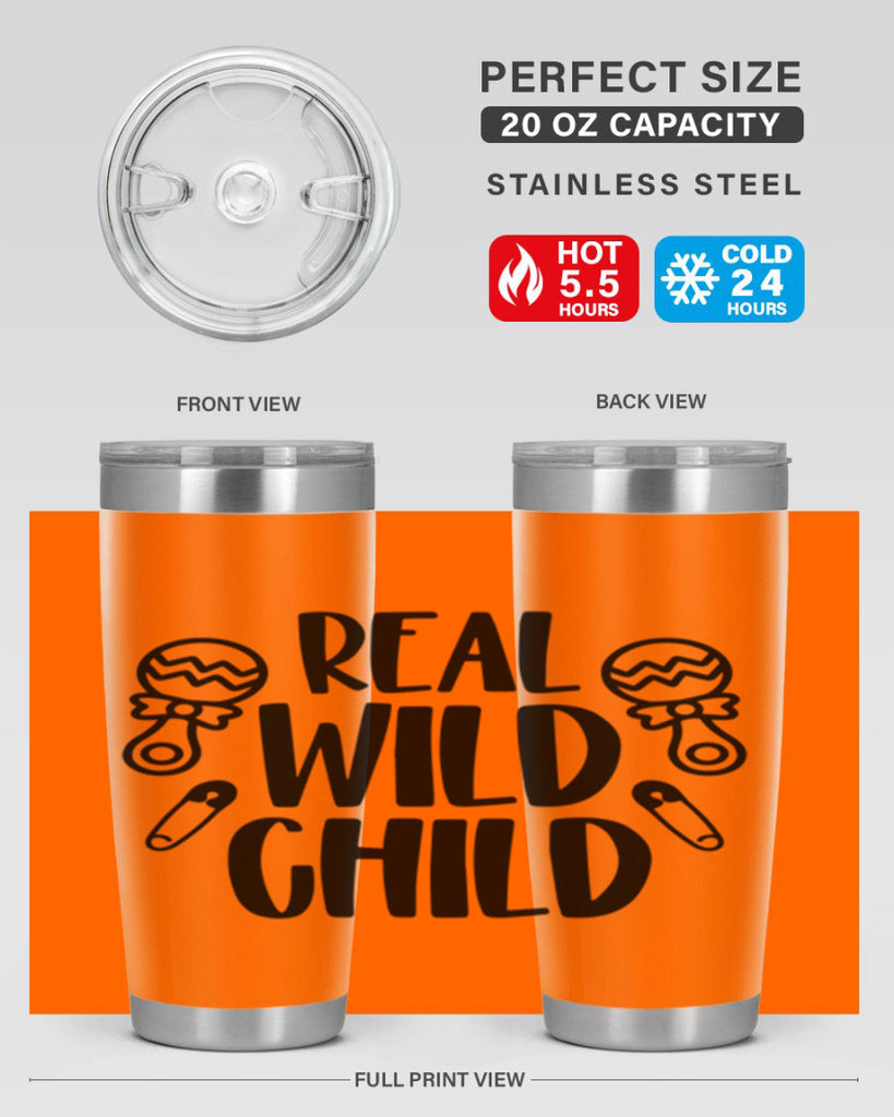Real Wild Child Style 27#- baby- tumbler