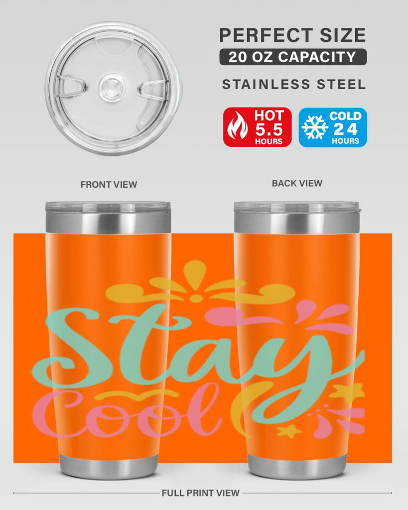 STAY COOL Style 3#- summer- Tumbler